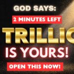 CONGRATULATIONS! God Just Released $3 TRILLION in Your Name!
